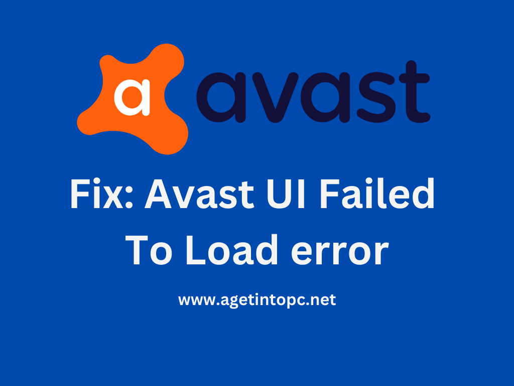 Fix Avast UI Failed To Load Error