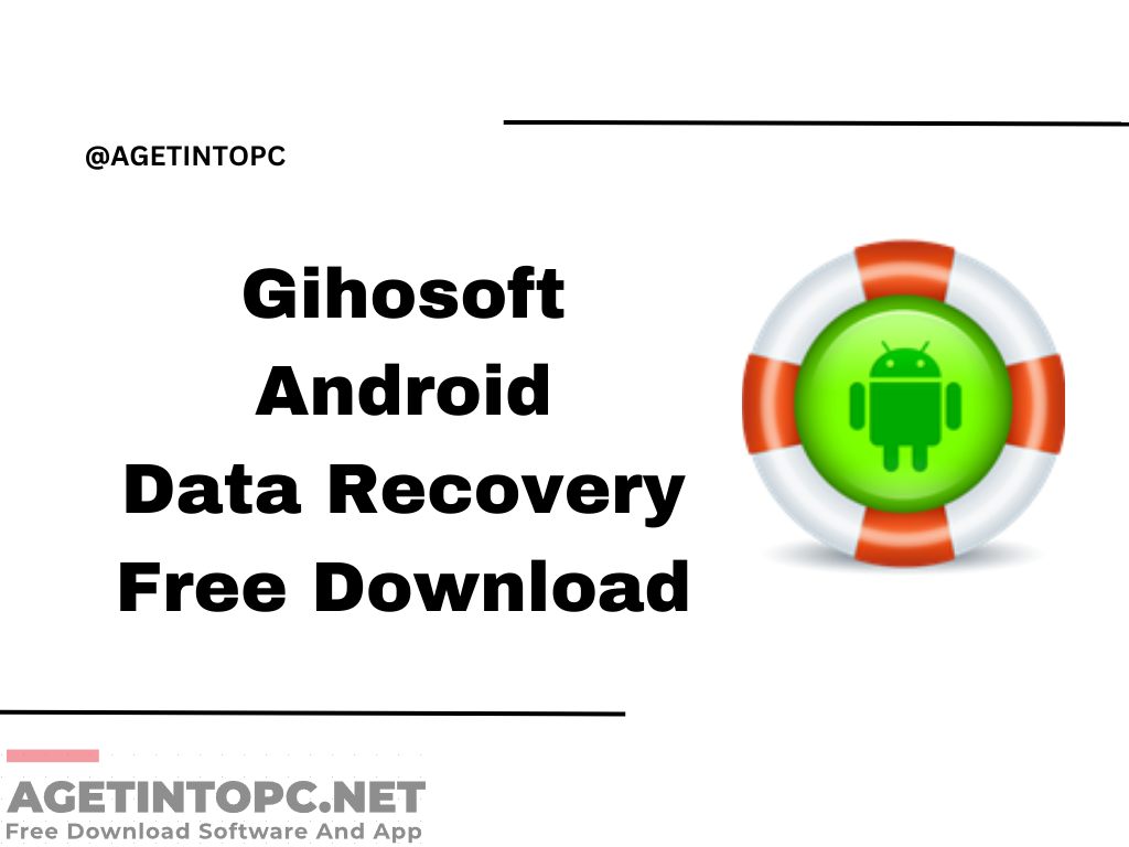 Gihosoft Android Data Recovery Free Download