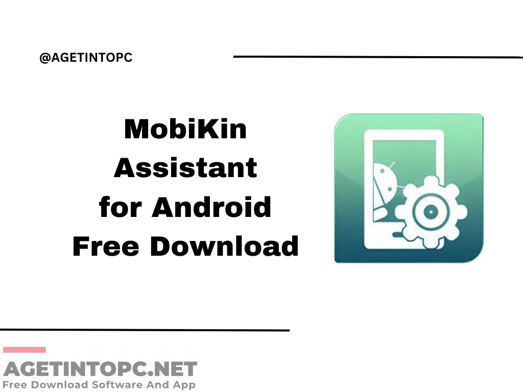 MobiKin Assistant for Android Free Download